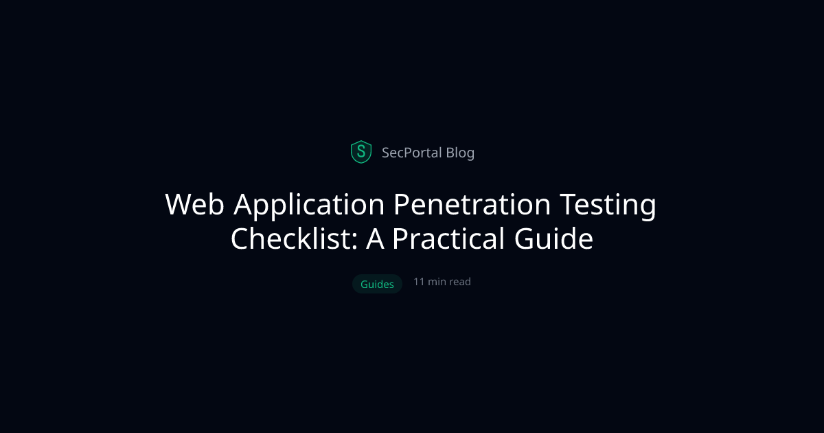 Web Application Penetration Testing Checklist: A Practical Guide ...